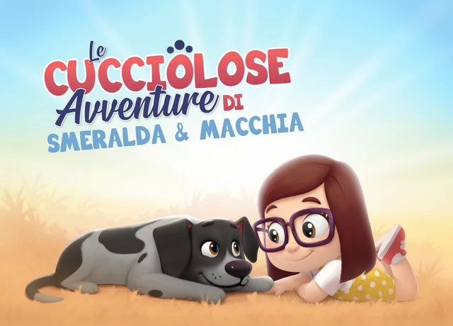 Le cucciolose avventure di Smeralda & Macchia