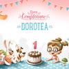 Buon 1° compleanno, Dorotea
