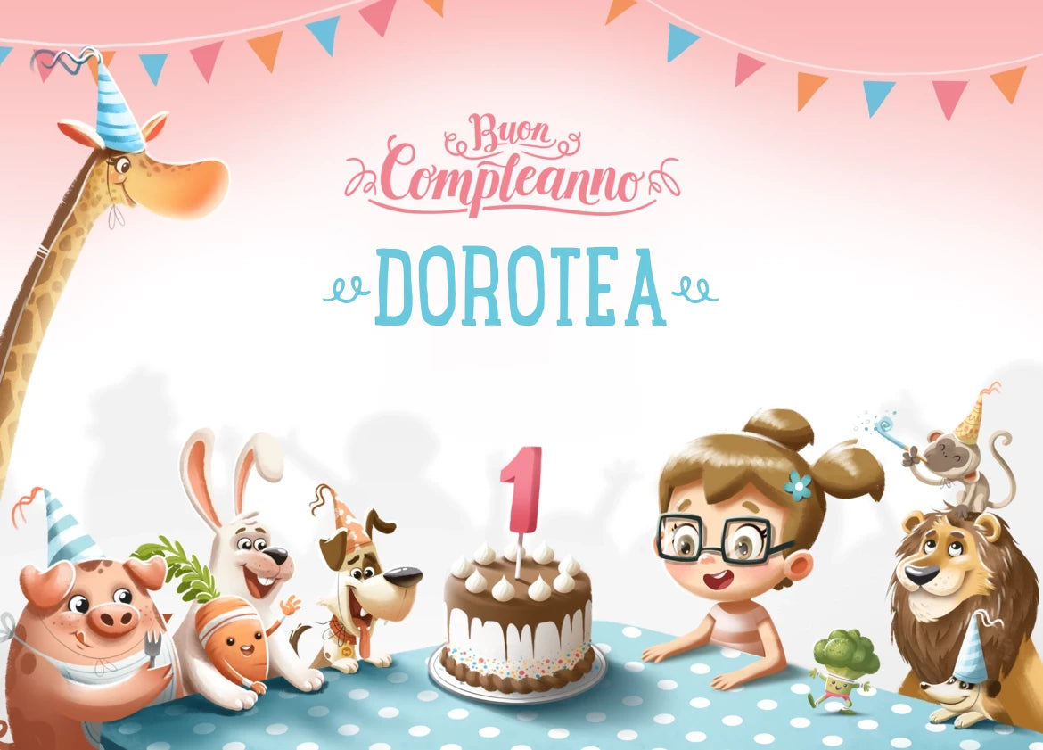 Buon 1° compleanno, Dorotea